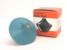 ! PIGNOSE TANK BALL